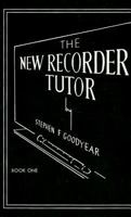 The New Recorder Tutor 076922301X Book Cover