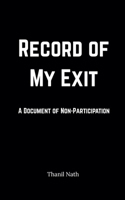 Record of My Exit (The Loop) B0GT5TJPSD Book Cover
