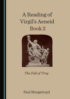 A Reading of Virgil's Aeneid Book 2 1527570002 Book Cover