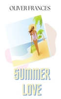 Summer Love 1088165214 Book Cover