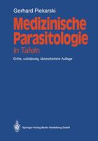 Medizinische Parasitologie: In Tafeln 3540159355 Book Cover