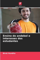 Ensino do andebol e interesses dos estudantes (Portuguese Edition) 6208348706 Book Cover