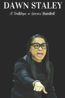 Dawn Staley: A Trailblazer in Women's Basketball B0DY721FXT Book Cover
