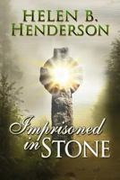 Imprisoned in Stone 1496172833 Book Cover