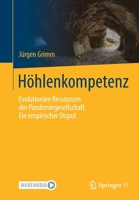 Höhlenkompetenz: Evolutionäre Ressourcen der Pandemiegesellschaft. Ein empirischer Disput 3658373156 Book Cover