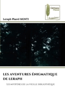 Les Aventures Énigmatique de Leraph (French Edition) 6204972162 Book Cover