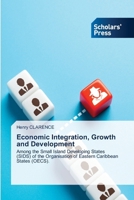 Economic Integration, Growth and Development 6209500390 Book Cover