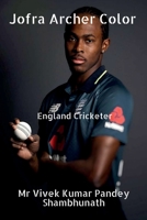 Jofra Archer Color: England Cricketer B09RGY3R2Q Book Cover