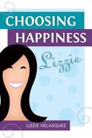 Choosing Happiness 0764824880 Book Cover