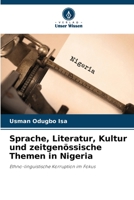 Sprache, Literatur, Kultur und zeitgenössische Themen in Nigeria 620539801X Book Cover