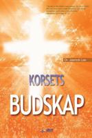 Korsets Budskap: The Message of the Cross (Norwegian) 897557542X Book Cover