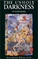 The Unholy Darkness 140106955X Book Cover