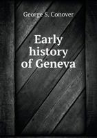 Early History of Geneva 5518828918 Book Cover