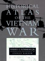 Historical Atlas of the Vietnam War 0395722233 Book Cover