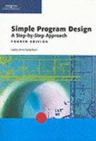 Simple Program Design, A Step-by-Step Approach