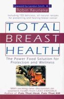 Total Breast Health: The Power Food Solution for Protection and Wellness 1575664593 Book Cover