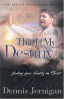 This Is My Destiny 1582290059 Book Cover