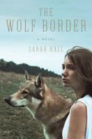 The Wolf Border 0062208489 Book Cover