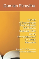 Manuel d’Ergothérapie Post-Millénaire (OT) Édition Spéciale : L'Ère de l'IA Omniprésente et du Temps Récupéré: Eustace T. LL.B. Formation civile non académique B0H5PSDPNL Book Cover