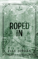 Roped In B0GM22ZLSM Book Cover