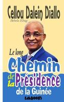 Le Long Chemin de la Pr�sidence de la Guin�e 1987666747 Book Cover