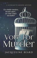 Vote for Murder 1916050670 Book Cover