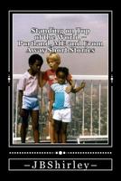 Standing on Top of the World: Portland, Maine and from Away Short Stories 1500414956 Book Cover