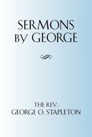 SERMONS BY GEORGE: What the Bible Really Says 1621417549 Book Cover
