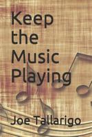 Keep the Music Playing 1732993009 Book Cover