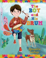 The Boy and His Drum 1685151876 Book Cover