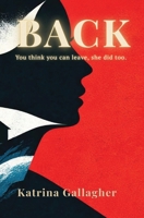 BACK: A Psychological Thriller Set on Achill Island B0GYP8HRYW Book Cover
