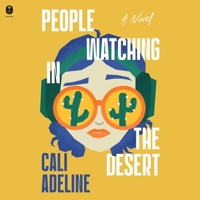 People Watching in the Desert: A Novel B0GYG384PM Book Cover