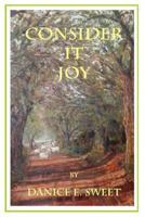 Consider It Joy 0976808390 Book Cover