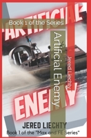 Artificial Enemy: Book 1 of the Series B0948LL3J9 Book Cover