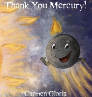 Thank You Mercury! (1) 1950767027 Book Cover