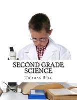 Second Grade Science: For Homeschool or Extra Practice 1500658847 Book Cover