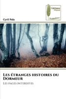 Les étranges histoires du Dormeur (French Edition) 6209450784 Book Cover