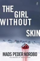 The Girl without Skin 1925603830 Book Cover