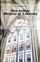 Den hellige Birgitta af Vadstena (bind 2) 871188648X Book Cover