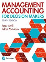 Management Accounting for Decision Makers 1292072431 Book Cover