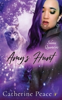 Amy's Hunt 1737379449 Book Cover
