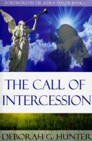 The Call of Intercession 0982394438 Book Cover