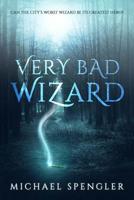 Very Bad Wizard 1724171127 Book Cover