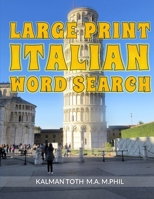 Large Print Italian Word Search: 120 Fun Puzzles 1087860296 Book Cover