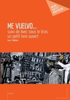 Me vuelvo. . . (French Edition) 2342035179 Book Cover