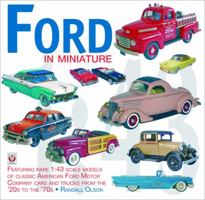 Ford in Miniature: Rare Scale Models of Classic American Ford Motor Company Cars & Trucks 1930 to 1968 (Ford, Lincoln, Mercury & Edsel) 1845840275 Book Cover