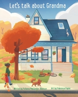 "Let's talk about Grandma" B0BQDQ3344 Book Cover