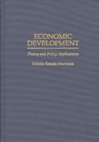 Economic Development: Theory and Policy Applications 027595479X Book Cover