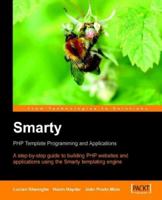 Smarty PHP Template Programming And Applications 190481140X Book Cover