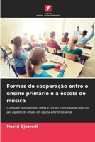 Formas de cooperação entre o ensino primário e a escola de música 6202365943 Book Cover